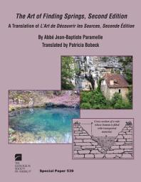 Icon image The Art of Finding Springs, 2nd Edition: A Translation of L'Art de Découvrir les Sources, Seconde Édition