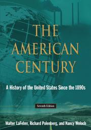 Icon image The American Century: A History of the United States Since the 1890s