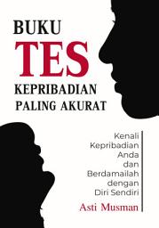 Icon image Buku tes kepribadian paling akurat: kenali kepribadian anda dan berdamailah dengan diri sendiri
