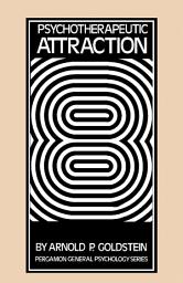 Icon image Psychotherapeutic Attraction: Pergamon General Psychology Series