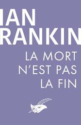 Icon image La mort n'est pas la fin