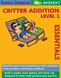 Icon image Critter Addition Essentials Level 1: Bugville Math Superstars