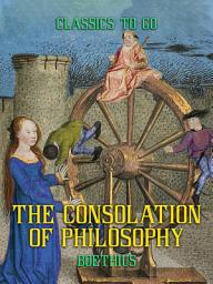 Icon image The Consolation of Philosophy