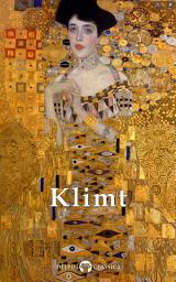 Icon image Delphi Complete Works of Gustav Klimt (Illustrated)