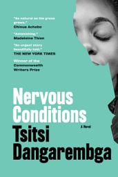 Icon image Nervous Conditions: A Novel