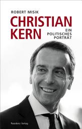 Icon image Christian Kern: Ein Porträt