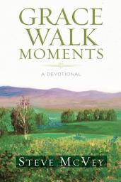 Icon image Grace Walk Moments: A Devotional
