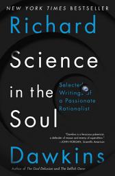 Icon image Science in the Soul: Selected Writings of a Passionate Rationalist