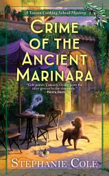 Icon image Crime of the Ancient Marinara