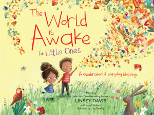 Icon image The World Is Awake: A Celebration of Everyday Blessings