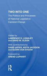 Icon image Two Into One: The Politics And Processes Of National Legislative Cameral Change