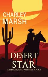 Icon image Desert Star: A Spencer Reed Mystery Book 3