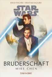 Icon image Star WarsTM Bruderschaft: Roman