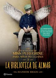 Icon image La biblioteca de almas (Edición mexicana)