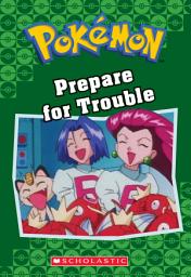 Icon image Prepare for Trouble (Pokémon Classic Chapter Book #12)