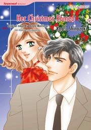 Icon image HER CHRISTMAS ROMEO: Mills & Boon Comics