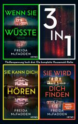 Icon image The Housemaid (3in1 Bundle): Thriller - Thrillerspannung hoch drei! Die Bestsellerreihe um Millie Calloway in einem Band: Wenn sie wüsste, Sie kann dich hören, Sie wird dich finden