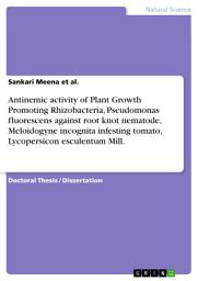 Icon image Antinemic activity of Plant Growth Promoting Rhizobacteria, Pseudomonas fluorescens against root knot nematode, Meloidogyne incognita infesting tomato, Lycopersicon esculentum Mill.