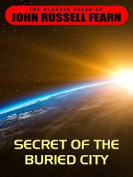 Icon image Secret of the Buried City