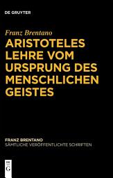 Icon image Aristoteles Lehre vom Ursprung des menschlichen Geistes