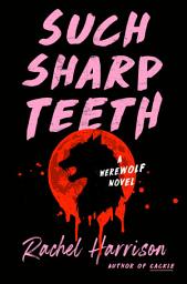 Icon image Such Sharp Teeth