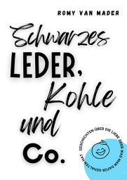 Icon image Schwarzes Leder, Kohle & Co.