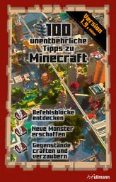 Icon image 100 unentbehrliche Tipps zu Minecraft: Ein inoffizieller Guide