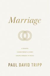 Icon image Marriage (Repackage): 6 Gospel Commitments Every Couple Needs to Make