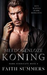 Icon image Meedogenloze koning