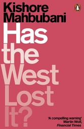 Icon image Has the West Lost It?: A Provocation
