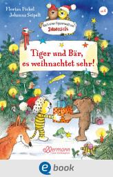 Icon image Tiger und Bär, es weihnachtet sehr!: Nach einer Figurenwelt von Janosch