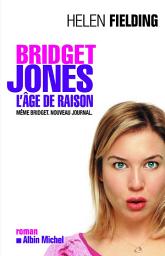 Icon image Bridget Jones : l'âge de raison