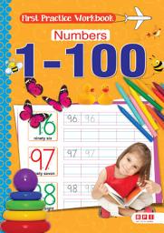 Icon image First Practice Workbook Numbers 1 to 100