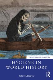 Icon image Hygiene in World History