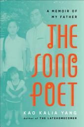 Icon image The Song Poet: A Memoir of My Father