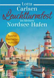 Icon image Im kleinen Nordsee-Hafen, 2. Staffel - Band 1: Leuchtturmfest im kleinen Nordsee-Hafen