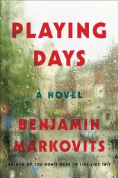 Icon image Playing Days: A Novel