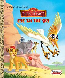 Icon image Eye in the Sky (Disney Junior: The Lion Guard)