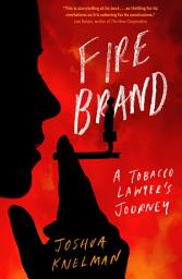 Icon image Firebrand: A Tobacco Lawyer's Journey