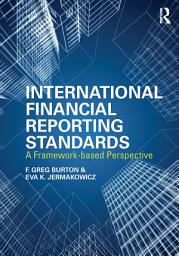 Icon image International Financial Reporting Standards: A Framework-Based Perspective