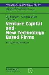 Icon image Venture Capital and New Technology Based Firms: An US-German Comparison