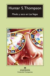 Icon image Miedo y asco en Las Vegas: Un viaje salvaje al corazón del Sueño Americano