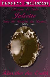 Icon image Klassiker der Erotik 16: Juliette oder Die Vorliebe des Lasters