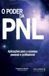 Icon image O poder da PNL: Aplicações para o sucesso pessoal e profissional