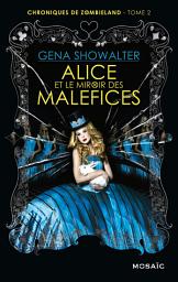 Icon image Alice et le miroir des Maléfices