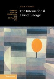 Icon image The International Law of Energy