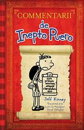 Icon image Diary of a Wimpy Kid Latin Edition: Commentarii de Inepto Puero