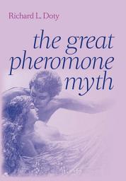 Icon image The Great Pheromone Myth
