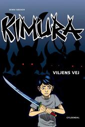 Icon image Kimura - Viljens vej - Lyt&læs: Nr. 7