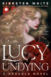 Icon image Lucy Undying: A Dracula Novel